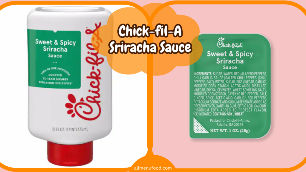 Chick-fil-A Sriracha Sauce Chick-fil-A Sauce