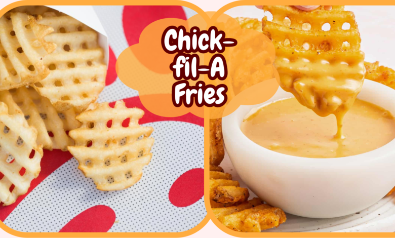 Chick-fil-A Fries